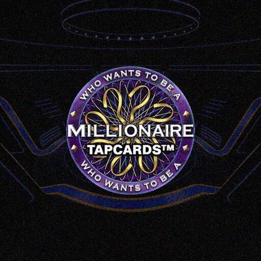 Millionaire Tapcards